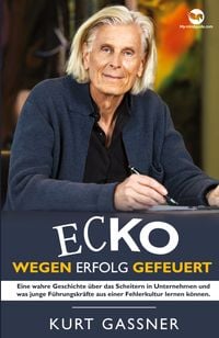 Produktbild: Ecko Wegen Erfolg Gefeuert