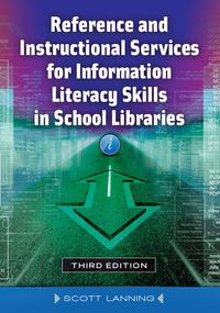 Produktbild: Reference and Instructional Services for Information Literacy Skills in School Libraries