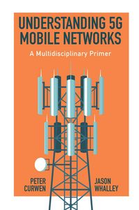 Produktbild: Understanding 5G Mobile Networks