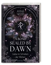 Produktbild: A Bond Sealed by Dawn &ndash; Liebe im Schatten der Welten