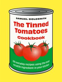 Produktbild: The Tinned Tomatoes Cookbook