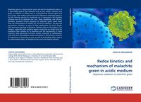 Produktbild: Redox kinetics and mechanism of malachite green in acidic medium