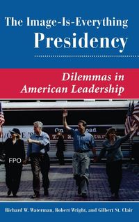 Produktbild: The Image Is Everything Presidency