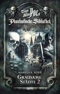Produktbild: Edgar Allan Poe's Phantastische Bibliothek - Folge 6: Grausame St&auml;dte 2