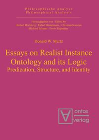 Bild vom Artikel Essays on Realist Instance Ontology and its Logic vom Autor Donald W. Mertz
