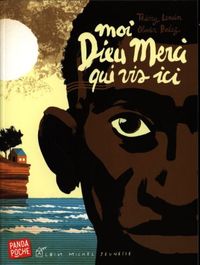 Produktbild: Moi, Dieu Merci, qui vis ici