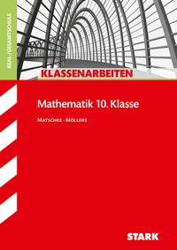 Bild vom Artikel Klassenarbeiten Realschule Mathematik 10. Klasse vom Autor Wolfgang Matschke