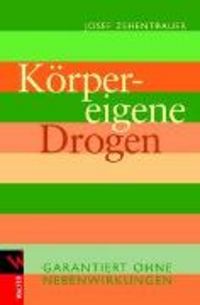 Produktbild: K&ouml;rpereigene Drogen