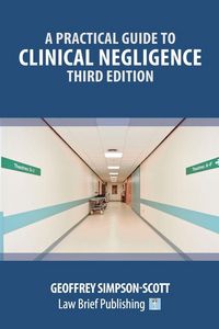 Produktbild: A Practical Guide to Clinical Negligence - Third Edition