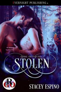 Produktbild: Stolen (Feral Instincts, #1)