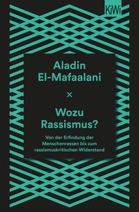 Bild vom Artikel Wozu Rassismus? vom Autor Aladin El-Mafaalani