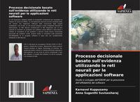 Produktbild: Processo decisionale basato sull'evidenza utilizzando le reti neurali per le applicazioni software