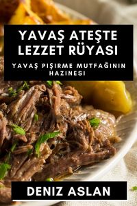 Produktbild: Yava&iquest; Ate&iquest;te Lezzet R&uuml;yas&iquest;
