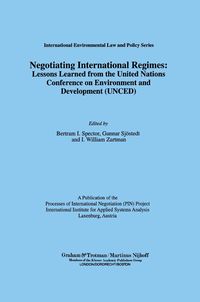 Produktbild: Negotiating International Regimes: Lessons Learned from the United Nations Conference on Environmental and Development (UNCED)
