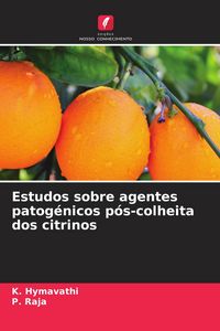 Produktbild: Estudos sobre agentes patog&eacute;nicos p&oacute;s-colheita dos citrinos