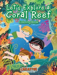 Produktbild: Let's Explore a Coral Reef Coloring Book