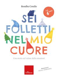 Produktbild: Sei folletti nel mio cuore (et&agrave; dai 6 anni)