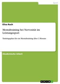 Produktbild: Mentaltraining bei Nervosit&auml;t im Leistungssport