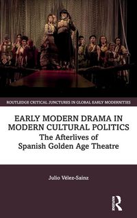 Produktbild: Early Modern Drama in Modern Cultural Politics