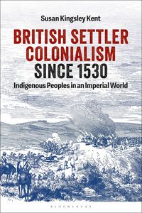 Produktbild: British Settler Colonialism since 1530