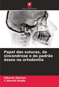 Produktbild: Papel das suturas, da sincondrose e do padr&atilde;o &oacute;sseo na ortodontia