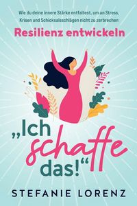 Produktbild: Resilienz entwickeln