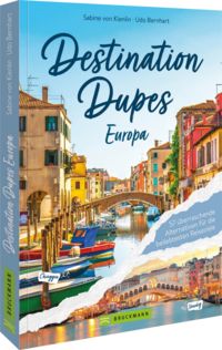 Produktbild: Destination Dupes - Europa neu entdecken