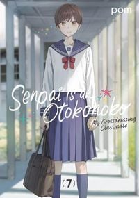 Produktbild: Senpai Is an Otokonoko: My Crossdressing Classmate 7