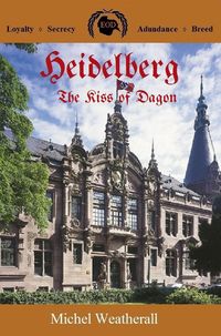 Produktbild: Heidelberg: The Kiss of Dagon (The Symbiot-Series, #8)