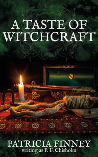 Produktbild: A Taste of Witchcraft (Sir Robert Carey Mysteries, #10)