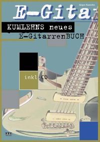 Bild vom Artikel Kumlehns neues E-Gitarrenbuch vom Autor Jürgen Kumlehn