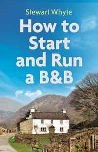 Produktbild: How to Start and Run a B&B, 4th Edition
