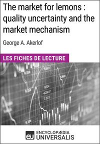 Produktbild: The market for lemons : quality uncertainty and the market mechanism de George A. Akerlof