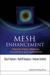 Produktbild: Mesh Enhancement: Selected Elliptic Methods, Foundations and Applications