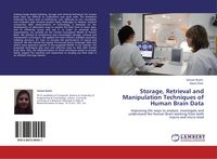 Produktbild: Storage, Retrieval and Manipulation Techniques of Human Brain Data