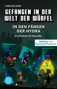 Produktbild: Gefangen in der Welt der W&uuml;rfel. In den F&auml;ngen der Hydra. Ein Abenteuer f&uuml;r Minecrafter