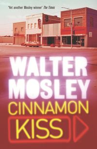 Bild vom Artikel Cinnamon Kiss vom Autor Walter Mosley