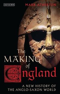 Produktbild: Atherton, M: The Making of England