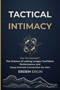 Produktbild: Tactical Intimacy: The TIS Method