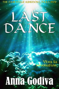 Produktbild: Last Dance: A Retold Fairy Tale (Legends of the Fairytale Kingdom, #5)