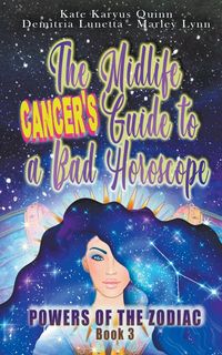 Produktbild: The Midlife Cancer's Guide to a Bad Horoscope