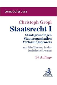 Bild vom Artikel Staatsrecht I vom Autor Christoph Gröpl