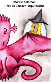 Produktbild: Hexe Eli und der Purpurdrache