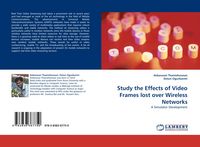 Produktbild: Study the Effects of Video Frames lost over Wireless Networks