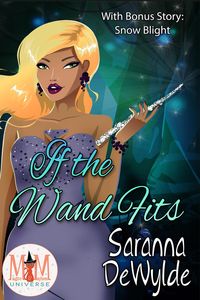 Produktbild: If the Wand Fits: Magic and Mayhem Universe