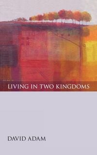 Produktbild: Living in Two Kingdoms