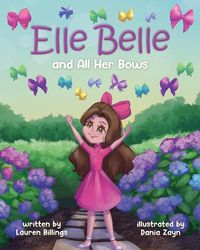 Produktbild: Elle Belle and All Her Bows