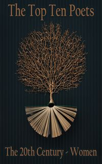 Produktbild: The Top 10 Poets - The 20th Century - The Women