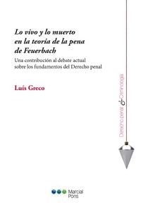 Produktbild: Lo vivo y lo muerto en la teor&iacute;a de la pena de Feuerbach