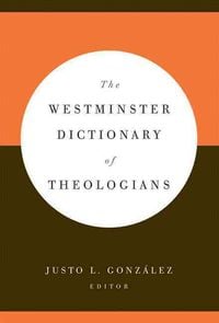 Produktbild: The Westminster Dictionary of Theologians